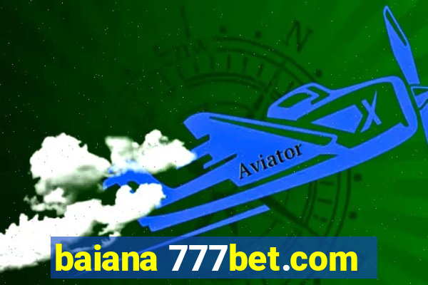 baiana 777bet.com